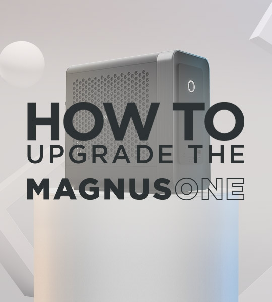 Easy steps to upgrade the new MAGNUS ONE Mini-PC