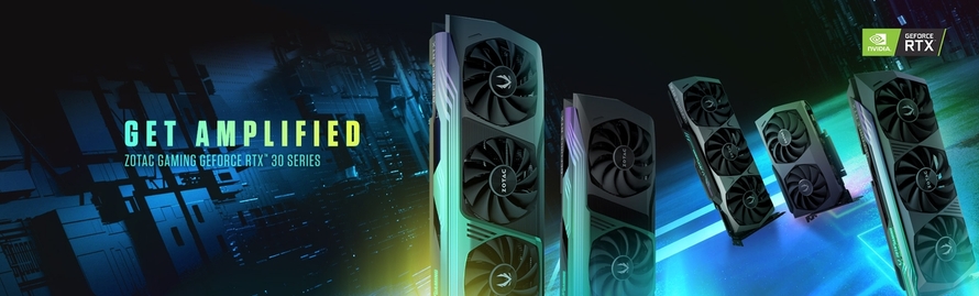 Get Amplified with ZOTAC GAMING GeForce RTX 30 Series