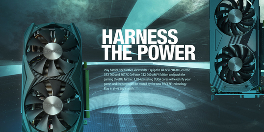 Power and efficiency with ZOTAC GeForce GTX 960