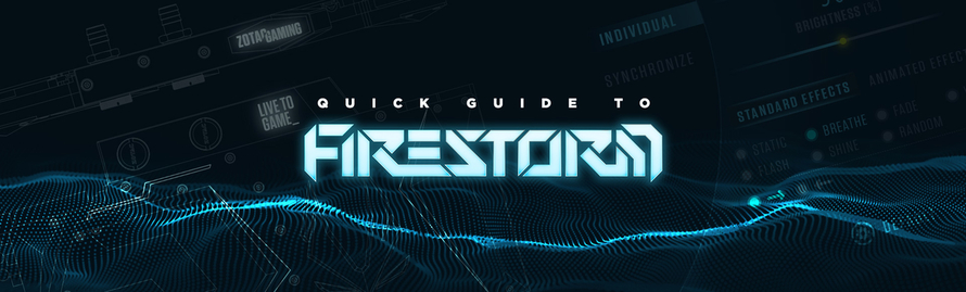 A Quick Guide to FireStorm